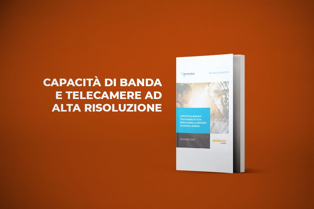 Capacità di banda e telecamere ad alta risoluzione