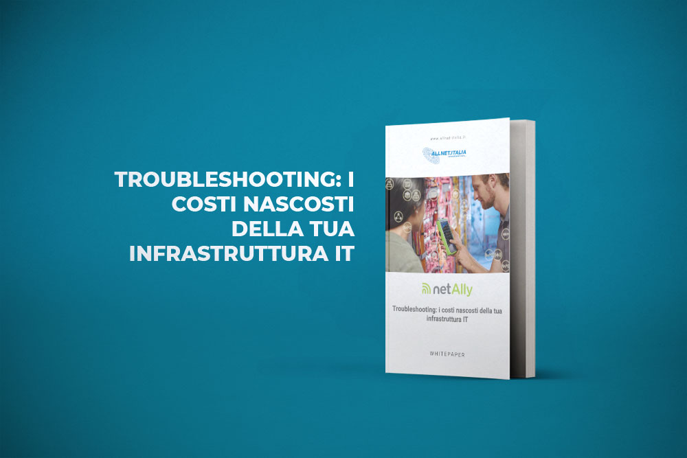 Troubleshooting i costi nascosti della tua infrastruttura IT